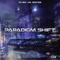 Paradigm Shift 02
