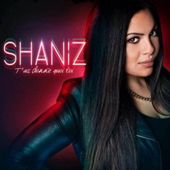 Shaniz-t'as donner quoi #TDQT