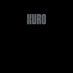 KURO - Incantation In C