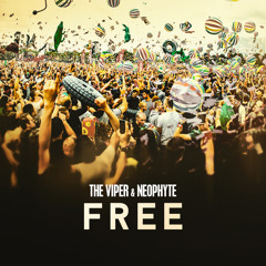 The Viper & Neophyte - FREE [Free Download]