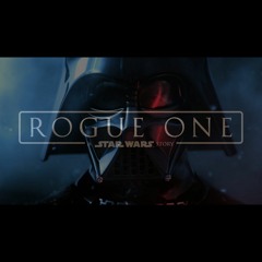 Rogue One - Trailer #2 Music - Rejected