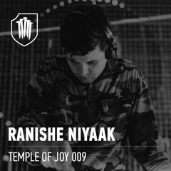 TEMPLEOFJOY 009 - RANISHE NIYAAK