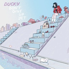 DUCKY - Don't Look Down