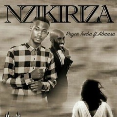 Nzikiriza ft Abaasa