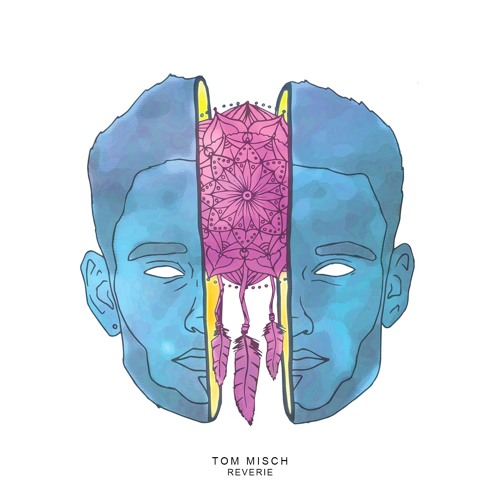 Reverie E P By Tom Misch Reverie E P By Tom Misch