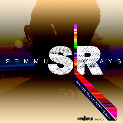 Stream DJ Vitoto Summer Rays (Feat Royalty & Ike Saxy) (Radio Edit