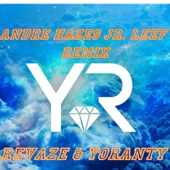 Andre Hazes Jr. - Leef (YORANTY & REVAZE REMIX)