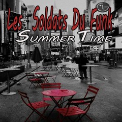 Summertime ( reprise  Des Soldats Du Funk )