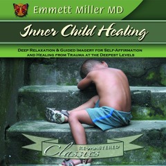 Inner Child Healing with Emmett Miller - preview