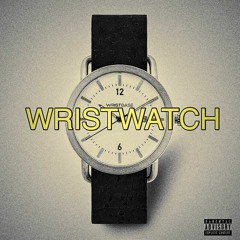 wristwatch (prod. entourage)