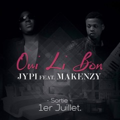 oui li bon jypi (melodeek) feat makenzy