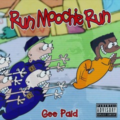 Run Moochie Run