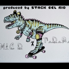 Jurassic - MIC D x TDP (PRODUCED BY STACK DEL RIO)