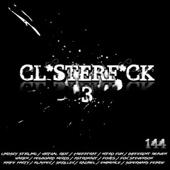 CL*STERF*CK 3: An EDM Mashup