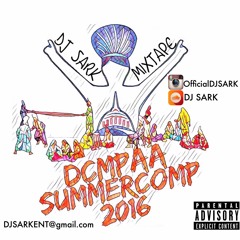 DJ Sark - DCMPAA Summer Competition Mixtape 2016