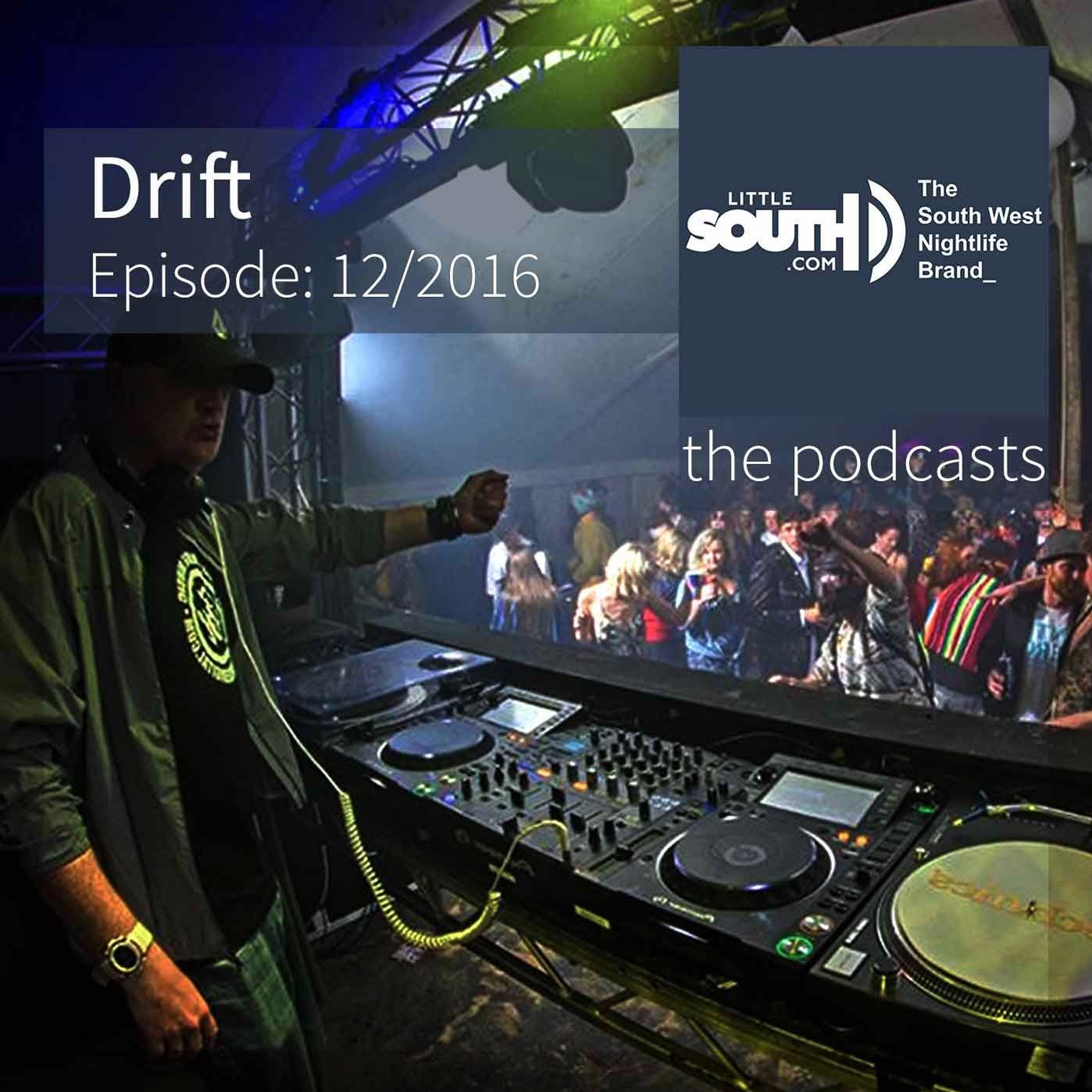 Episode 12/2016 | Drift | Littlesouth - the podcasts episode artwork