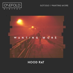 HoodRat - Got2Go [OneFold Digital]