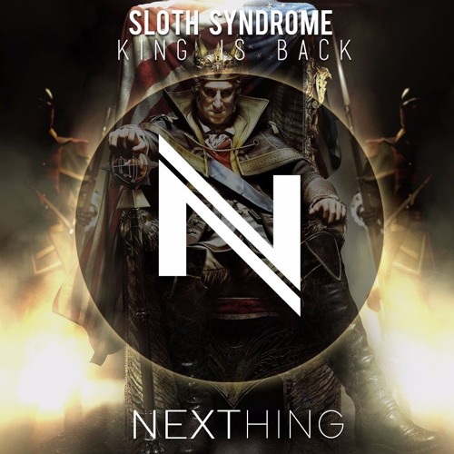 Sloth Syndrome - King Is Back
