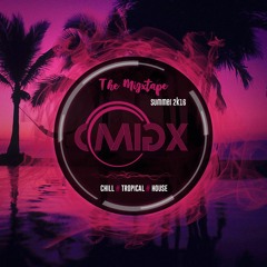 THE MIGXTAPE SUMMER 2K16