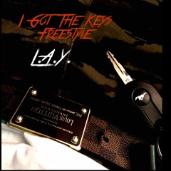 I Got The Keys [Freestyle]