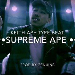 Keith Ape x KOHH Type Beat - "Supreme Ape" (Prod. By Genuine)*FOR SALE*