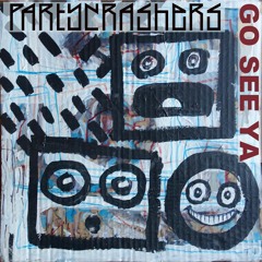 Partycrashers - Go See Ya (Felix 2016 Edit) Snippet