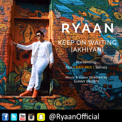 Keep On Waiting - Akhiyan