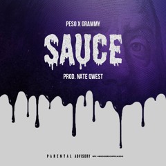 Sauce - Grammy x Peso (Prod. Nate Qwest)
