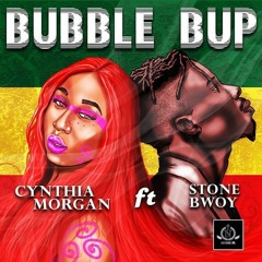 Cynthia Morgan & Stonebwoy - Bubble Bup