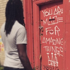 You are Made for Amazing Things