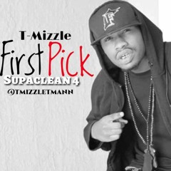 First Pick (Exchange Cover) by T-Mizzle w/DL
