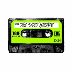 THE #XQZT MIXTAPE 08.12.16