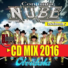 Conjunto Nube CD MIX 2016 | Olvidala | - Dj Rebelde Sax