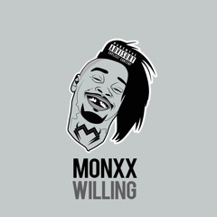 MONXX - WILLING