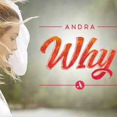Andra - Why