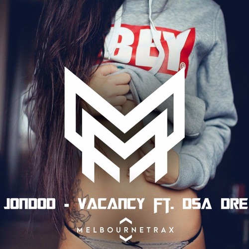 JonDod - Vacancy ft. Dsa Dre (Original Mix)