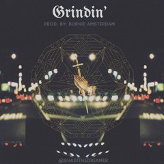 Shadi- Grindin' [Prod. By Burnie Amsterdam]