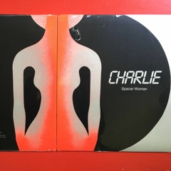Charlie (Space Woman "1983") - [Vintage Audio Mastering]