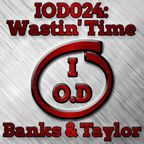 BANKS & TAYLOR - WASTIN' TIME