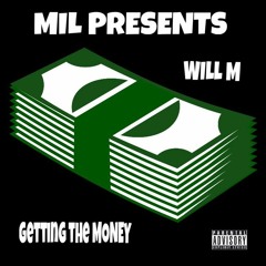 Getting The Money (Prod.By Miko)