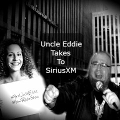 Uncle Eddie on SiriusXM