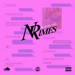 N-Rimes - "Missing You" [Prod. ShaThaFuture]