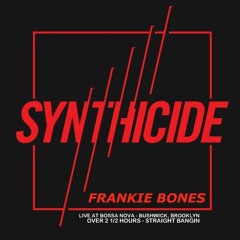 Frankie Bones - Live @ Bossa Nova (Synthicide)- Brooklyn, New York (Free Download)