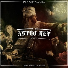 Planetvania - Astro  Rey - Prod KharonBeats
