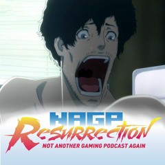 NAGP Resurrection Episode 27: Don't Shit in Jumper Cables' Mouth