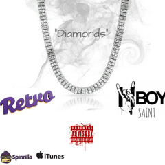 Ray Retro x Hboy Saint - Diamonds