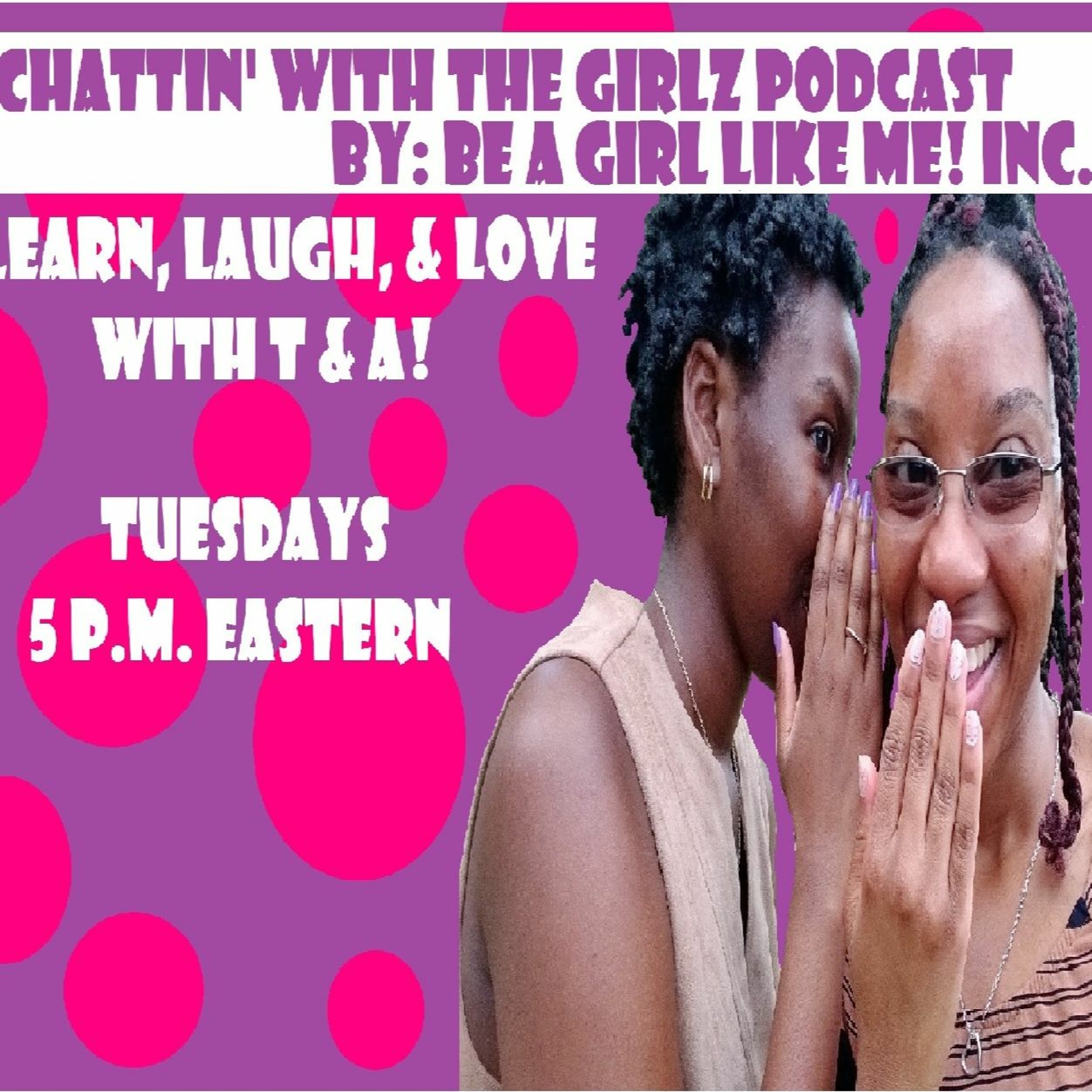 Chattin\' With the Girlz