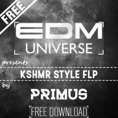 KSHMR Style FLP [FREE DOWNLOAD]