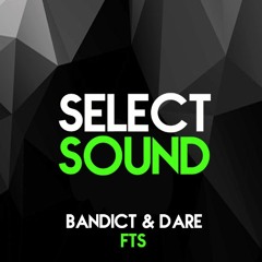 Bandict & Dare - FTS (Original Mix) Click 'Buy' For Free DL