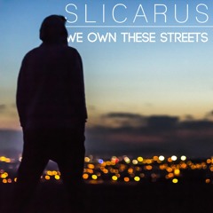 We Own These Streets